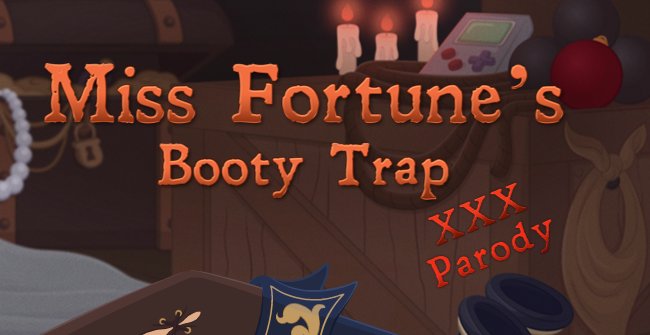 Miss Fortune's Booty Trap