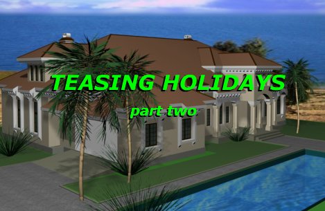 Teasing Holidays: Part 2