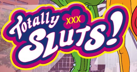 Totally XXX Sluts