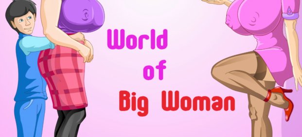 World of Big Woman
