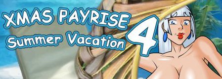 Xmas Payrise 4: Summer Vacation